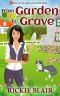 [The Leafy Hollow Mysteries 01] • From Garden To Grave